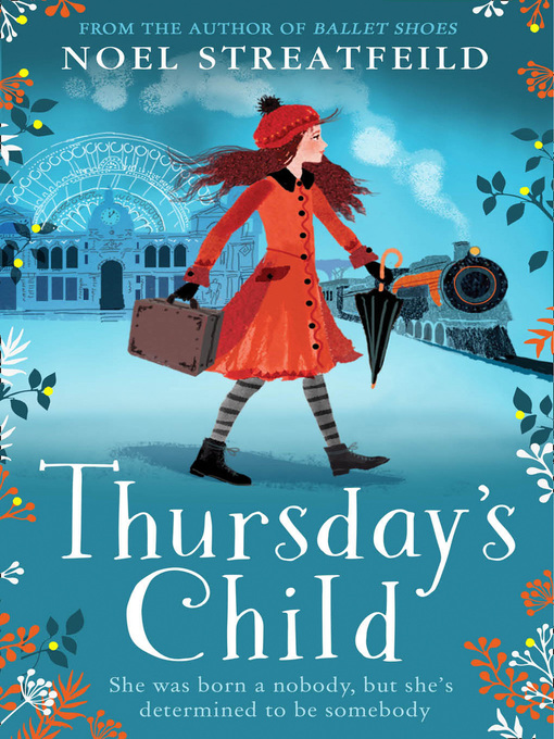 Title details for Thursday's Child by Noel Streatfeild - Available
